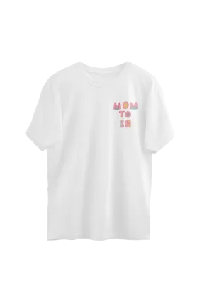 Mom To Be Oversized T-Shirt